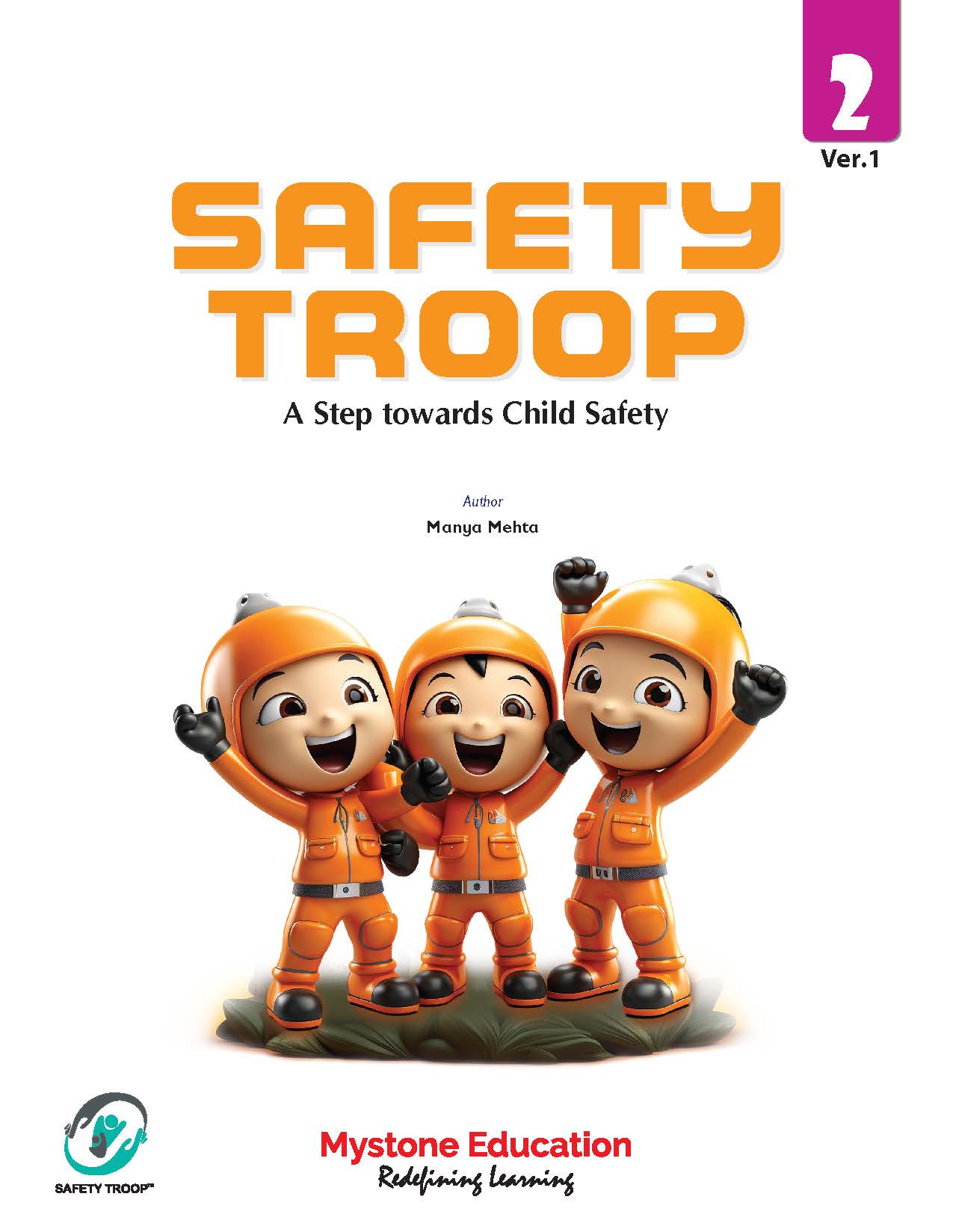 Safety Troop (A Step Towards Child Safety) Class 2 Ver 1
